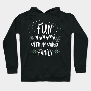 Fun with My Family Hoodie